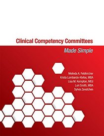 Clinical Competency Committees Made Simple