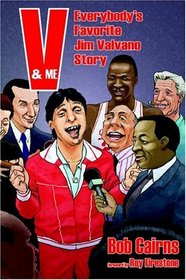 V  Me: Everybody's Favorite Jim Valvano Story