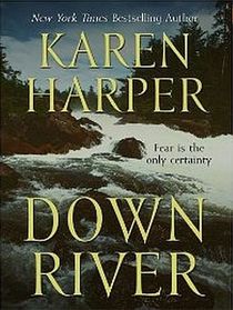 Down River (Large Print)