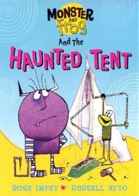 The Haunted Tent (Monster & Frog)