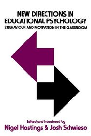New Directions in Educational Psychology: Behavior & Motivation (New Directions in Educational Psychology)