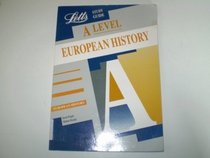 A-level European History (Letts Educational A-level Study Guides)