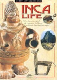 Inca Life (Snapping Turtle Guides: Early Civilizations)