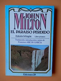 El Paraiso Perdido, I Edicion, Bilingue/Paradise Lost, I,