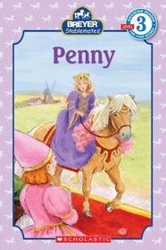 Penny (Breyer Stablemates) (Scholastic Reader, Level 3)