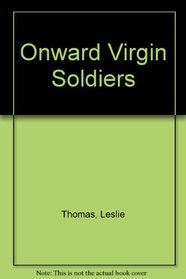 Onward Virgin Soldier