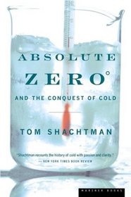 Absolute Zero : And the Conquest of Cold