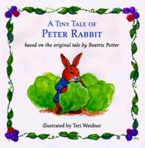 A Tiny Tale Of Peter Rabbit (Chubby Board Books)