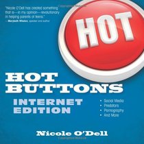 Hot Buttons Internet Edition (The Hot Buttons Series)