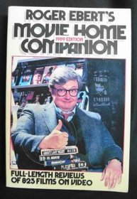 Roger Ebert's Movie Home Companion, 1989 Edition: Full-Length Reviews of 875 Films on Cassette