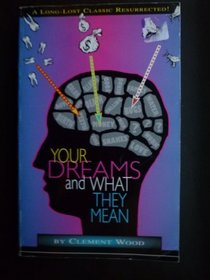 Your Dreams & What They Mean