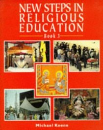 New Steps in Religious Education: Bk. 3
