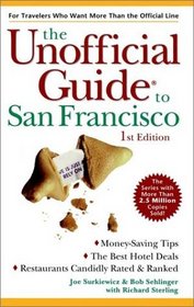 The Unofficial Guide to San Francisco (1st ed)
