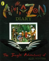 Amazon Diary: The Jungle Adventures of Alex Winter (Picture Puffin)