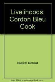 Livelihoods: Cordon Bleu Cook