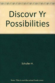 Discover Your Possibilities