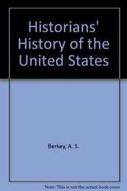 Historians' History of the United States