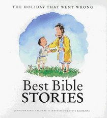 The Holiday That Went Wrong (Best Bible Stories)