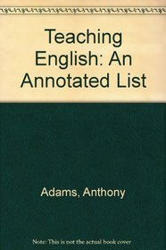 Teaching English: An Annotated List