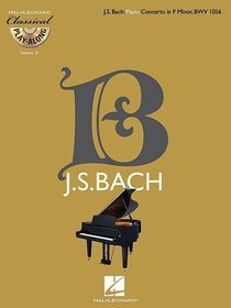 Bach: Piano Concerto In F Minor BWV 1056 - Classical Play-Along BK/CD Vol. 10