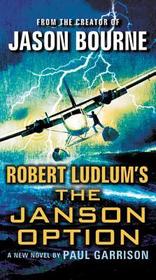 Robert Ludlum's The Janson Option (Large Print)