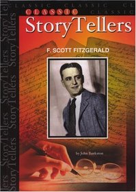 F. Scott Fitzgerald (Classic Storytellers)