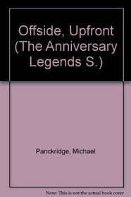 Offside, Upfront (The Anniversary Legends S.)