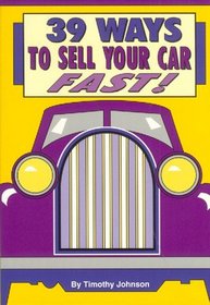 39 Ways to Sell Your Car Fast