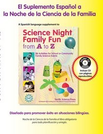 Science Night Family Fun from A to Z (Spanish Supplement) (Spanish Edition)