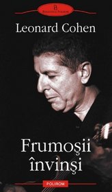 Frumosii invinsi (Romanian Edition)