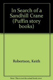 In Search of A Sandhill Crane