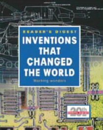 INVENTIONS THAT CHANGED THE WORLD: WORKING WONDERS (EVENTFUL CENTURY S.)