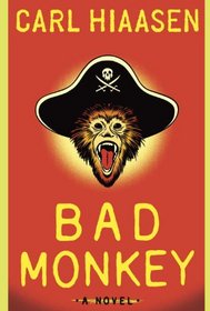 Bad Monkey (Andrew Yancy, Bk 1)