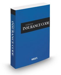 California Insurance Code, 2014 ed. (California Desktop Codes)