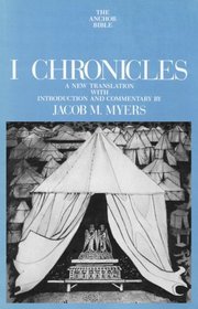 I Chronicles (Anchor Bible Series, Vol. 12)