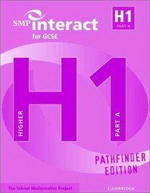 SMP Interact for GCSE Book H1 Part A Pathfinder Edition (SMP Interact Pathfinder)