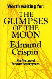 The Glimpses Of The Moon: A novel