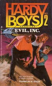Evil, Inc (Hardy Boys, No 2)