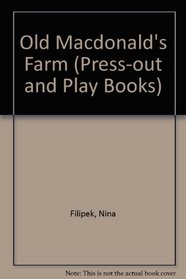 OLD MACDONALD'S FARM (Press-Out and Play Books)