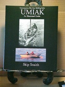 Umiak: An Illustrated Guide