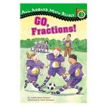 Go, Fractions (All Aboard Math Reader, Station Stop 3)