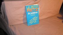 Le petit Retz du judaisme (French Edition)