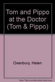 Tom and Pippo at the Doctor (Tom & Pippo)