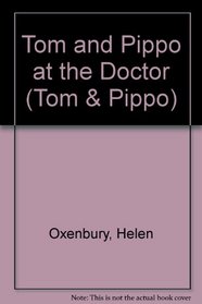 Tom and Pippo at the Doctor (Tom & Pippo)