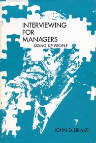 Interviewing for managers;: Sizing up people