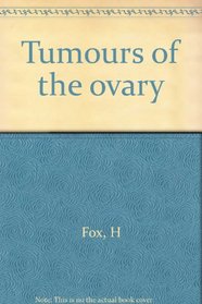 Tumours of the ovary