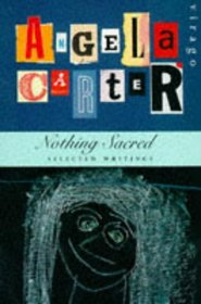 Nothing Sacred: Selected Writings