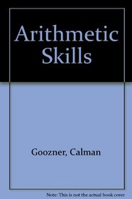 Arithmetic Skills (2nd ed, R 457 H)