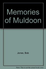 Memories of Muldoon