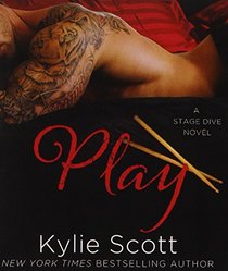 Play (A Stage Dive Novel)